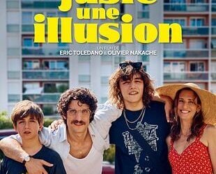 CINEBUS: JUSTE UNE ILLUSION de Olivier NAKACHE et Eric TOLEDANO