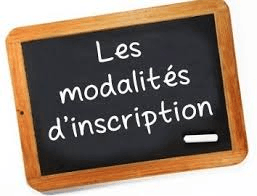 MODALITES D&rsquo;INSCRIPTION