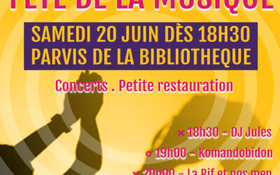 FETE DE LA MUSIQUE SAMEDI 20 JUIN DES 18H30